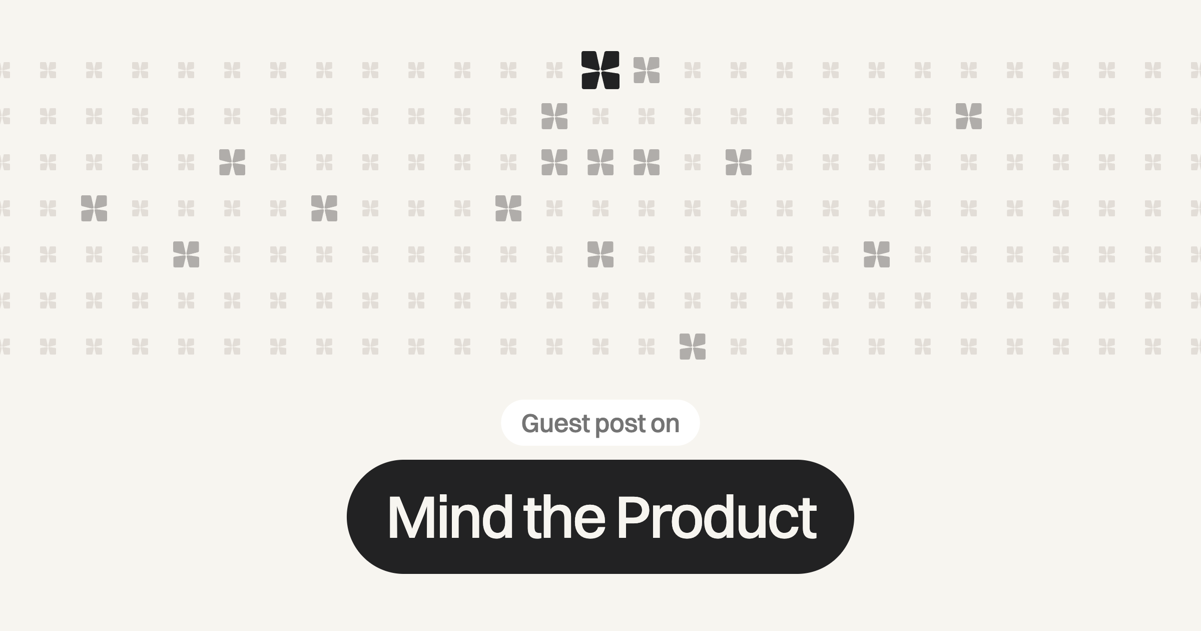 Guest post on Mind the Product – influencing product when you are not the PM